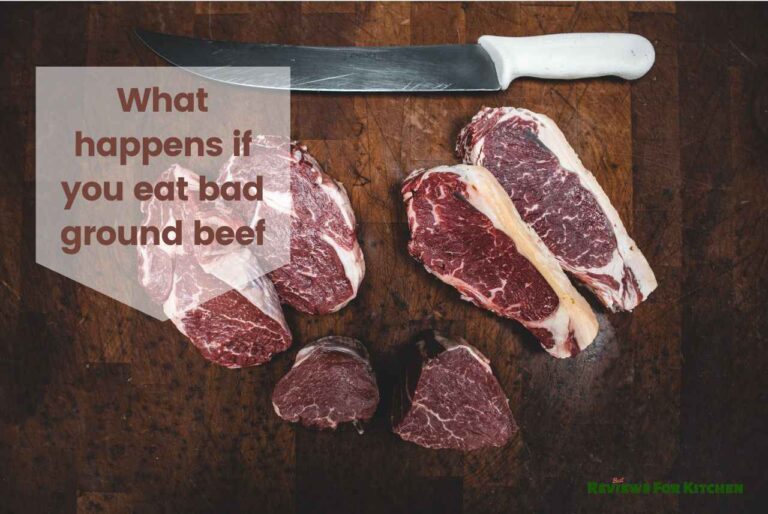 Know What Happens If You Eat Bad Ground Beef To Avoid Health Risk