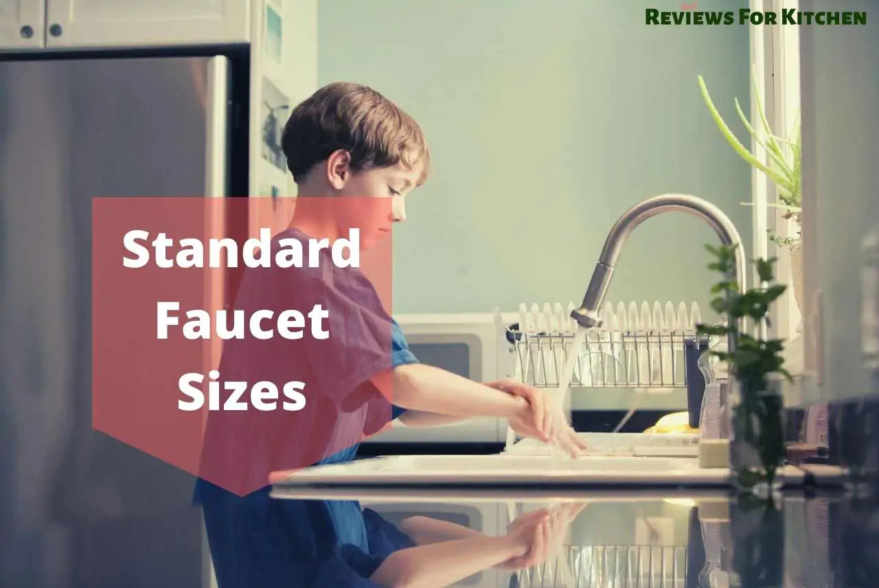 What Are The Standard Sizes For Kitchen Faucets